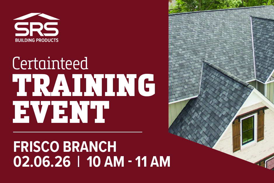 Certainteed Training Event: Frisco Branch