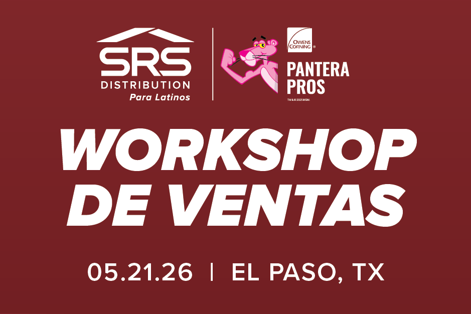 SRS PARA LATINOS & OWENS CORNING WORKSHOP DE VENTAS